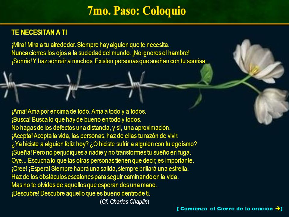 7mo. Paso: Coloquio TE NECESITAN A TI