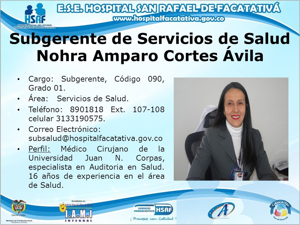 Subgerente de Servicios de Salud Nohra Amparo Cortes Ávila