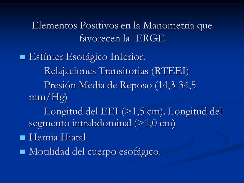 Elementos Positivos en la Manometría que favorecen la ERGE