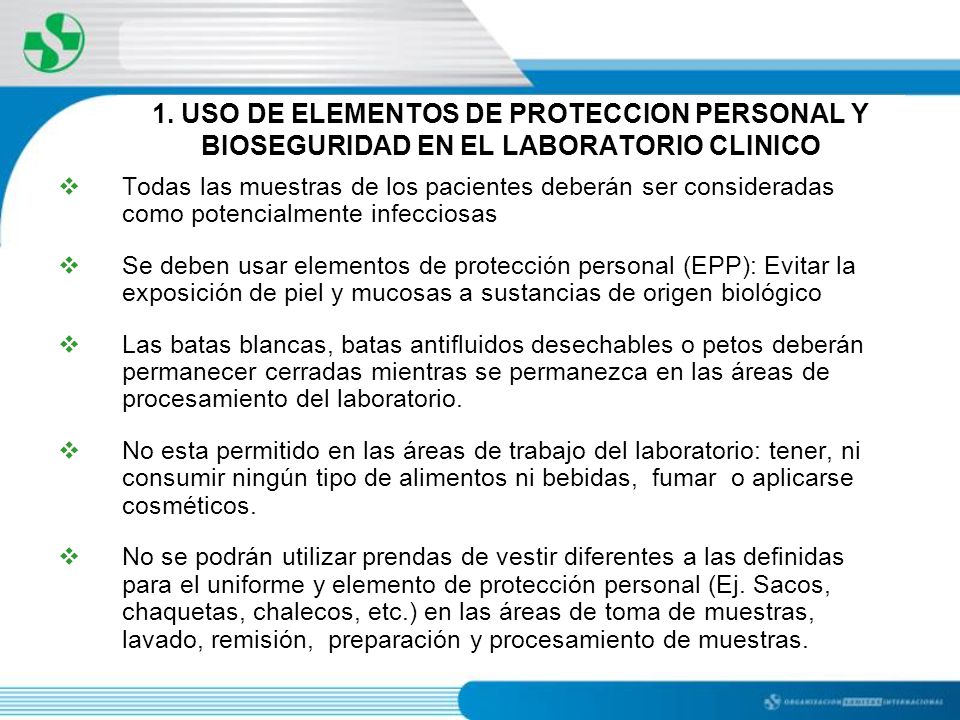 1. USO DE ELEMENTOS DE PROTECCION PERSONAL Y BIOSEGURIDAD EN EL LABORATORIO CLINICO