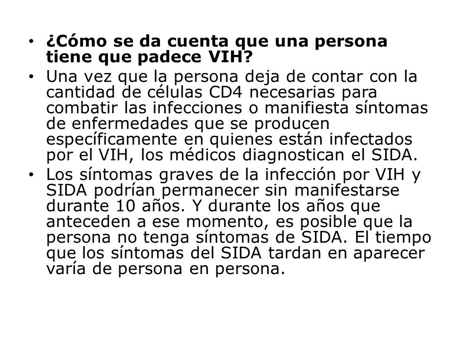 ¿Cómo se da cuenta que una persona tiene que padece VIH