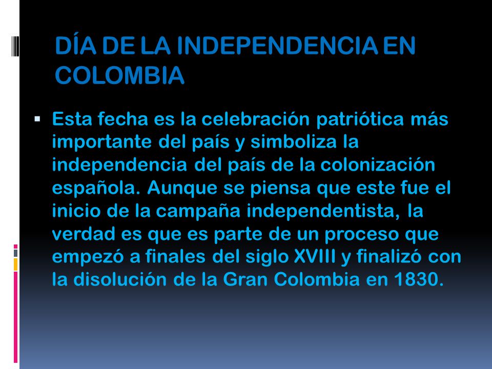 DÍA DE LA INDEPENDENCIA EN COLOMBIA