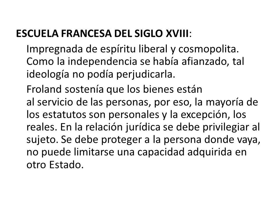 ESCUELA FRANCESA DEL SIGLO XVIII: Impregnada de espíritu liberal y cosmopolita.