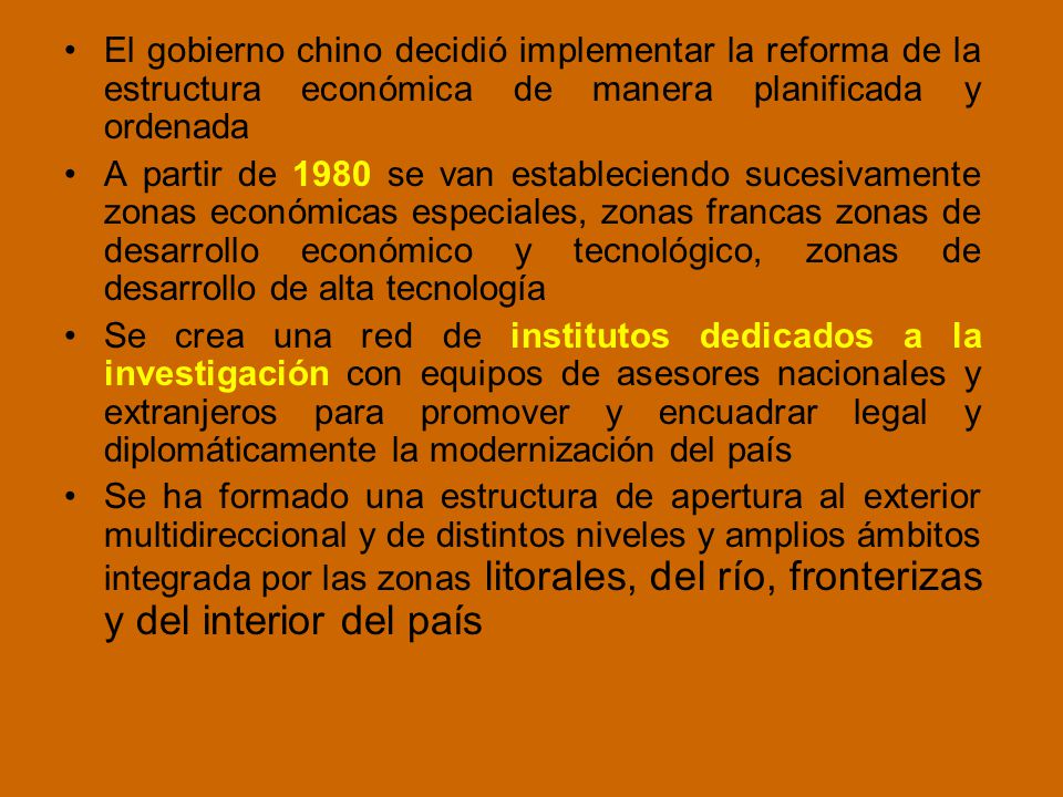 El gobierno chino decidió implementar la reforma de la estructura económica de manera planificada y ordenada