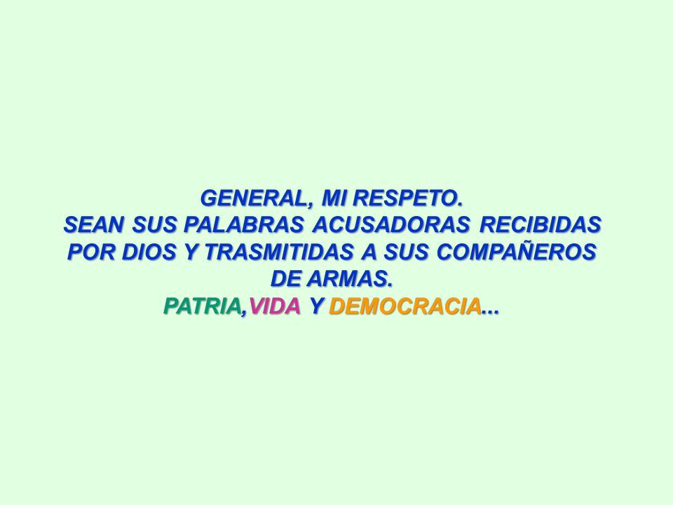 PATRIA,VIDA Y DEMOCRACIA...