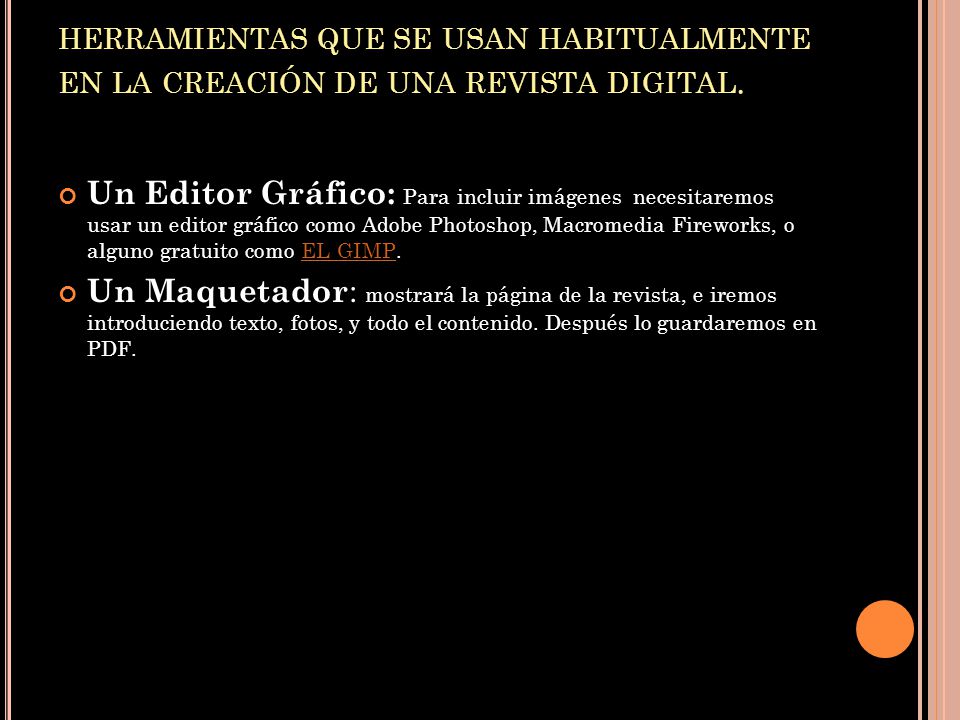 herramientas que se usan habitualmente en la creación de una revista digital.