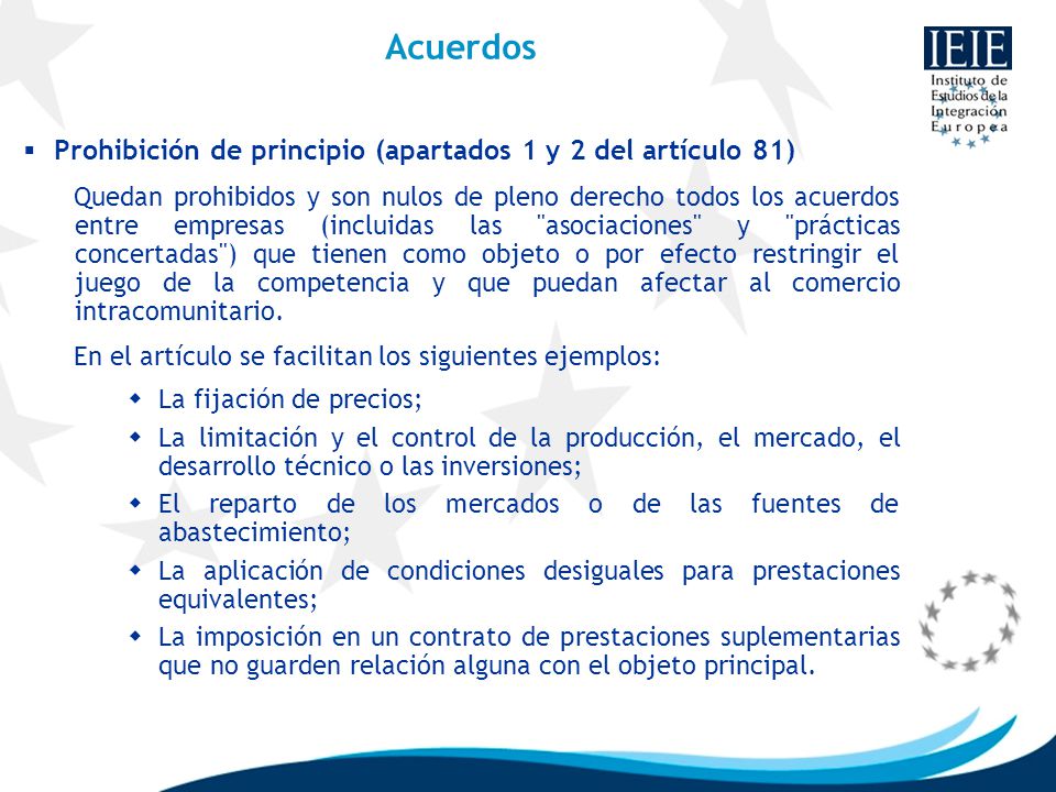 Acuerdos Prohibición de principio (apartados 1 y 2 del artículo 81)