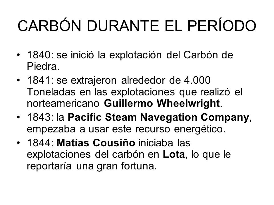 CARBÓN DURANTE EL PERÍODO