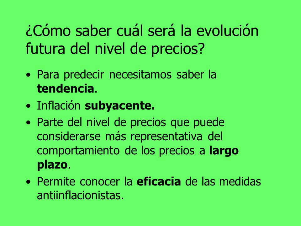 ¿Cómo saber cuál será la evolución futura del nivel de precios