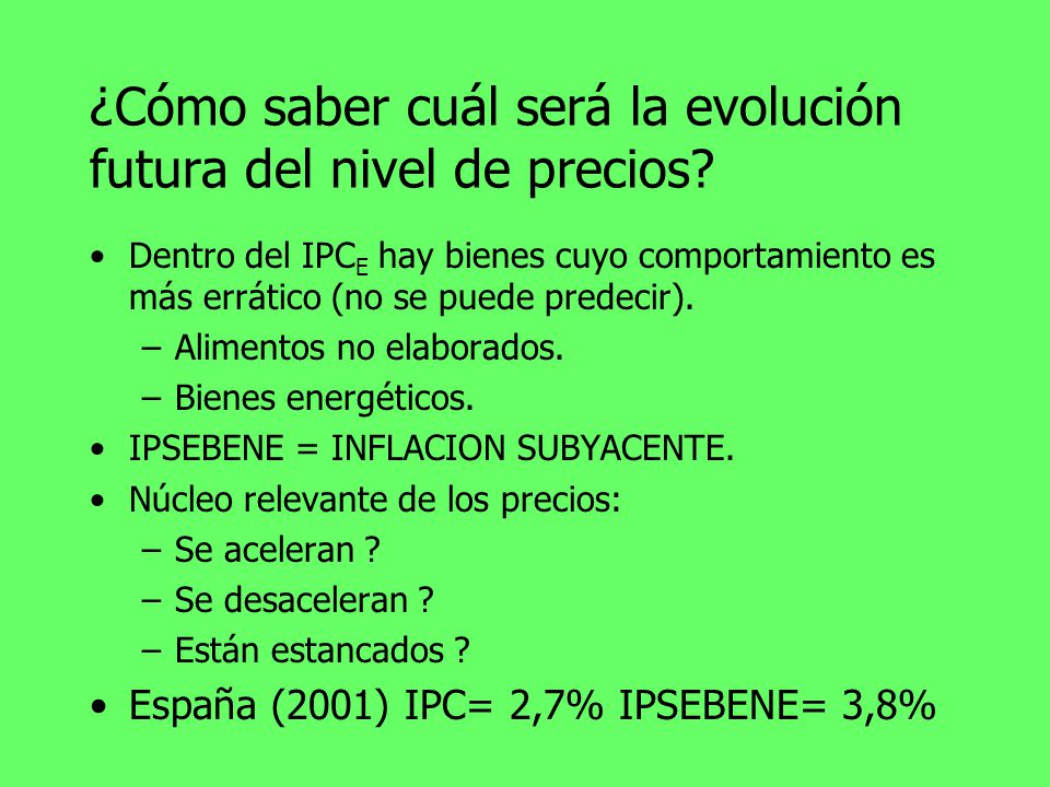 ¿Cómo saber cuál será la evolución futura del nivel de precios