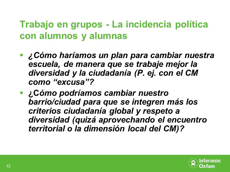 Trabajo en grupos - La incidencia política con alumnos y alumnas