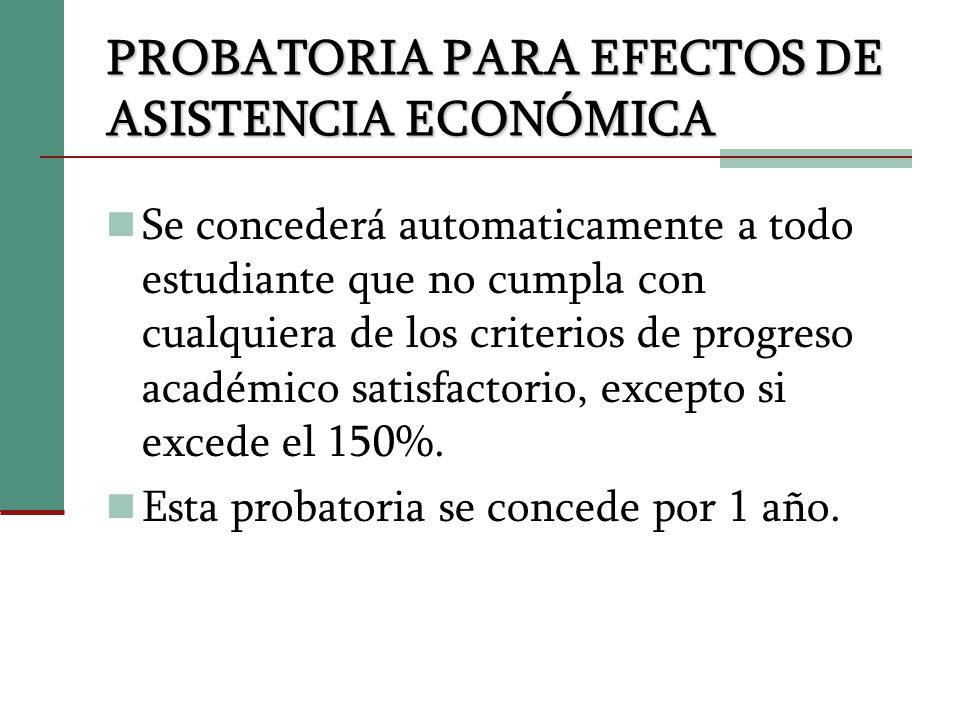 PROBATORIA PARA EFECTOS DE ASISTENCIA ECONÓMICA