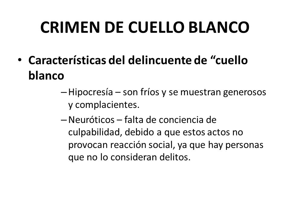 CRIMEN DE CUELLO BLANCO