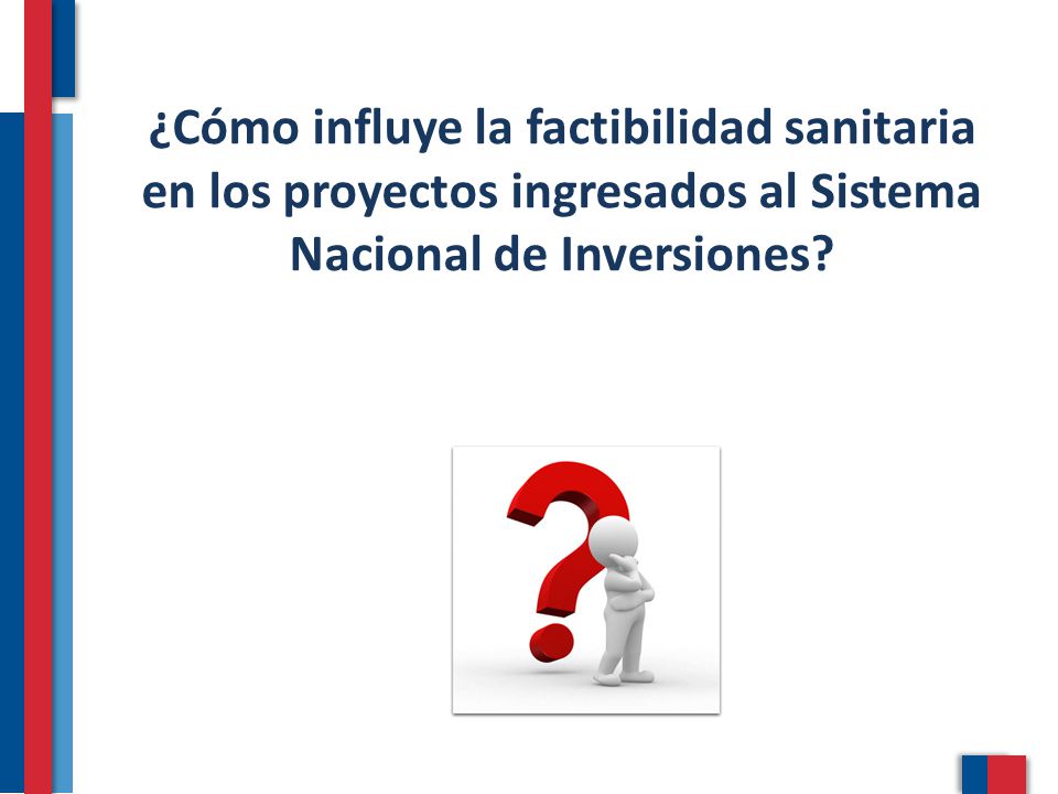 ¿Cómo influye la factibilidad sanitaria en los proyectos ingresados al Sistema Nacional de Inversiones