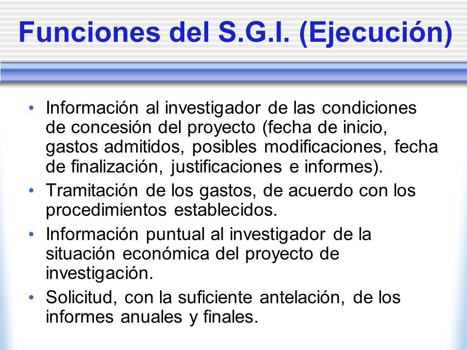 Funciones del S.G.I. (Ejecución)
