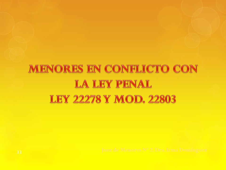 MENORES EN CONFLICTO CON LA LEY PENAL LEY Y MOD