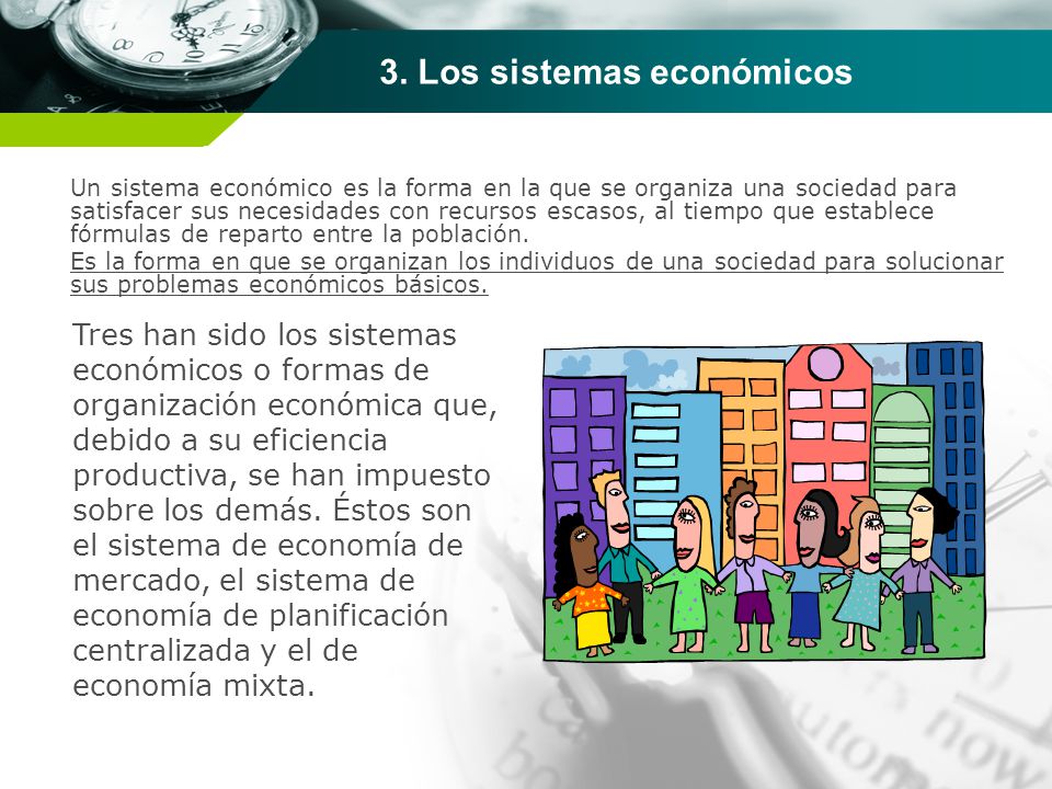 3. Los sistemas económicos