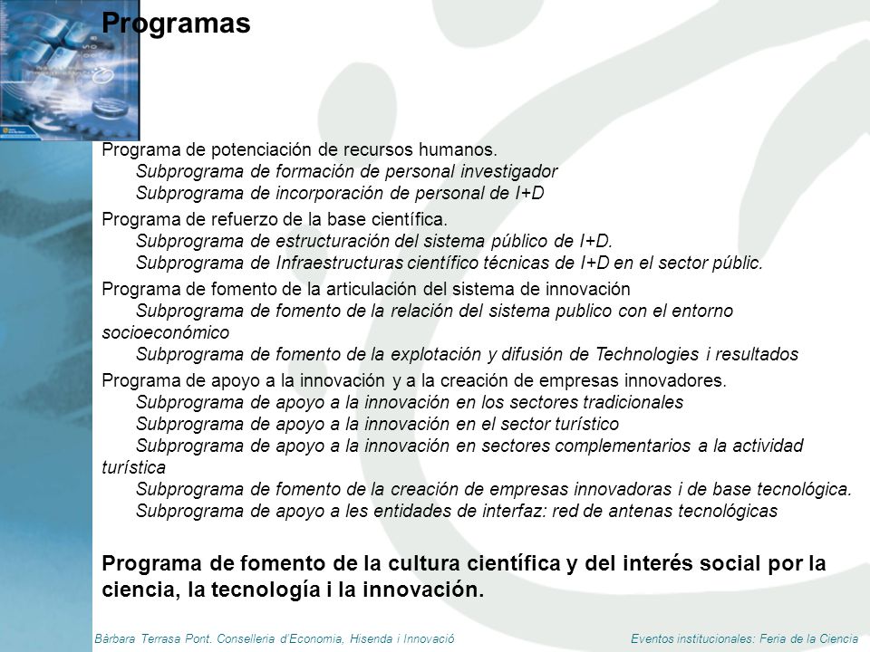 Programas Programa de potenciación de recursos humanos. Subprograma de formación de personal investigador.