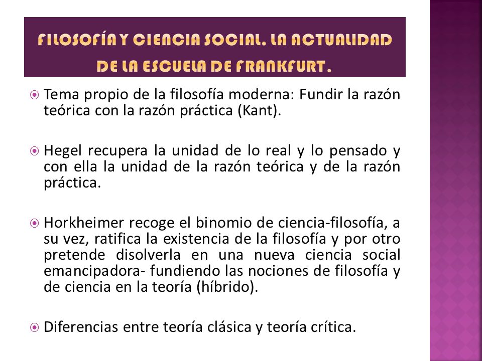 FILOSOFÍA Y CIENCIA SOCIAL. LA ACTUALIDAD DE LA ESCUELA DE FRANKFURT.