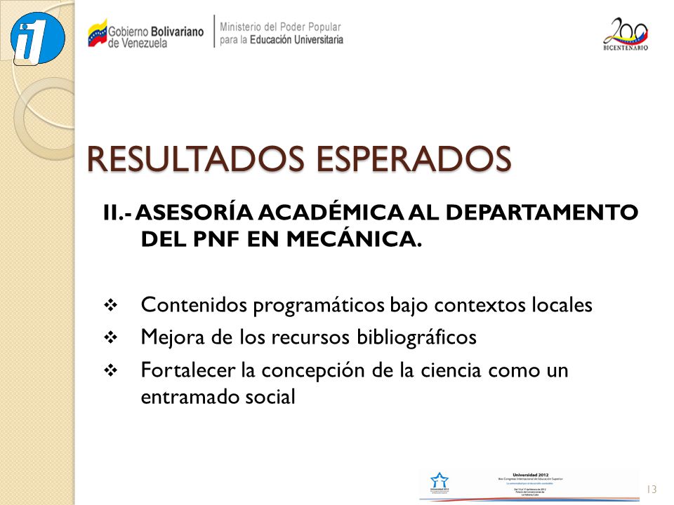 RESULTADOS ESPERADOS II.- ASESORÍA ACADÉMICA AL DEPARTAMENTO DEL PNF EN MECÁNICA. Contenidos programáticos bajo contextos locales.
