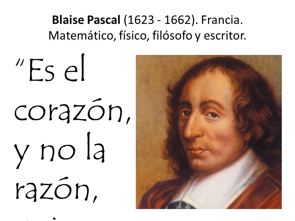 Es el corazón, y no la razón, quien siente a Dios