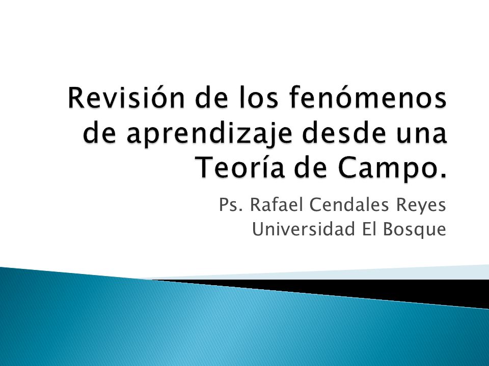 Revisión de los fenómenos de aprendizaje desde una Teoría de Campo.