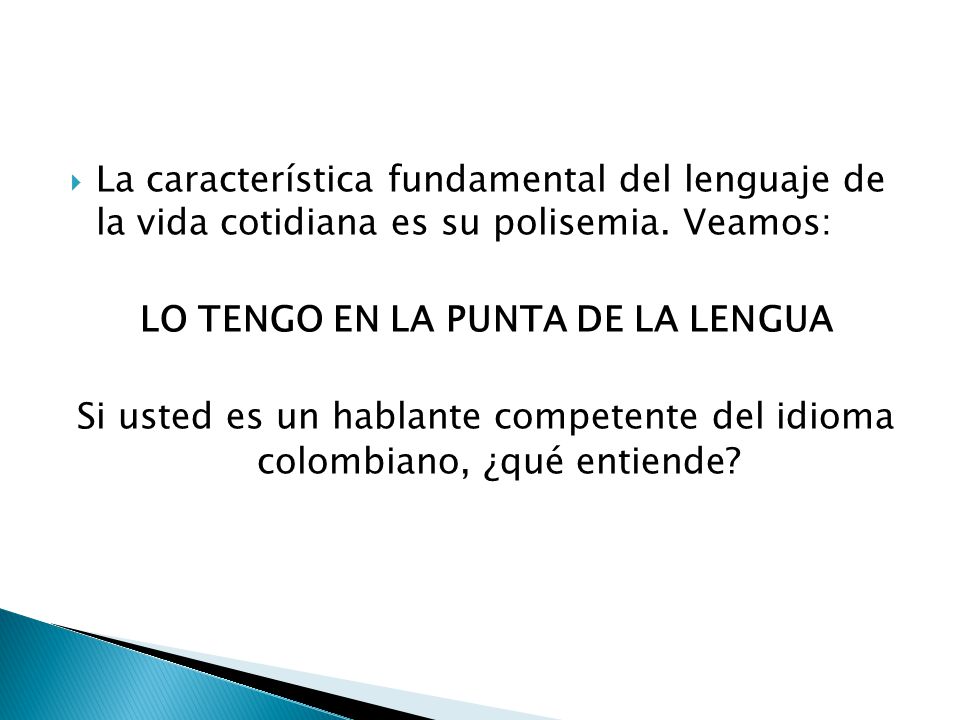 LO TENGO EN LA PUNTA DE LA LENGUA