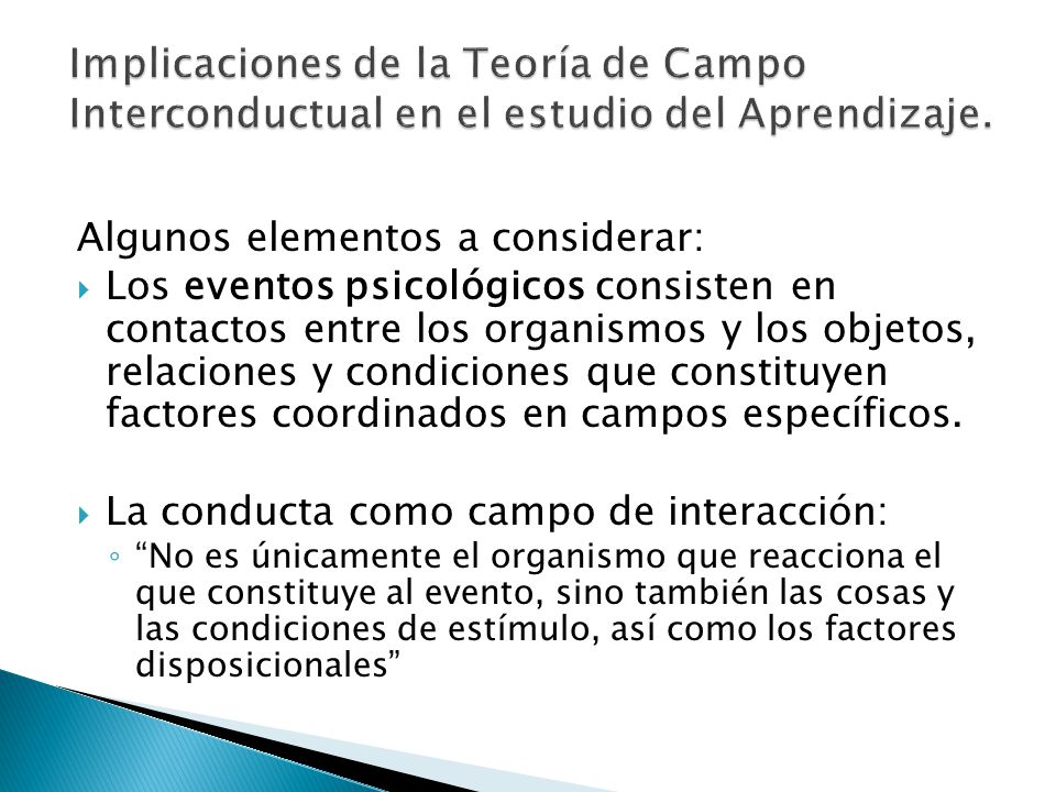 Implicaciones de la Teoría de Campo Interconductual en el estudio del Aprendizaje.
