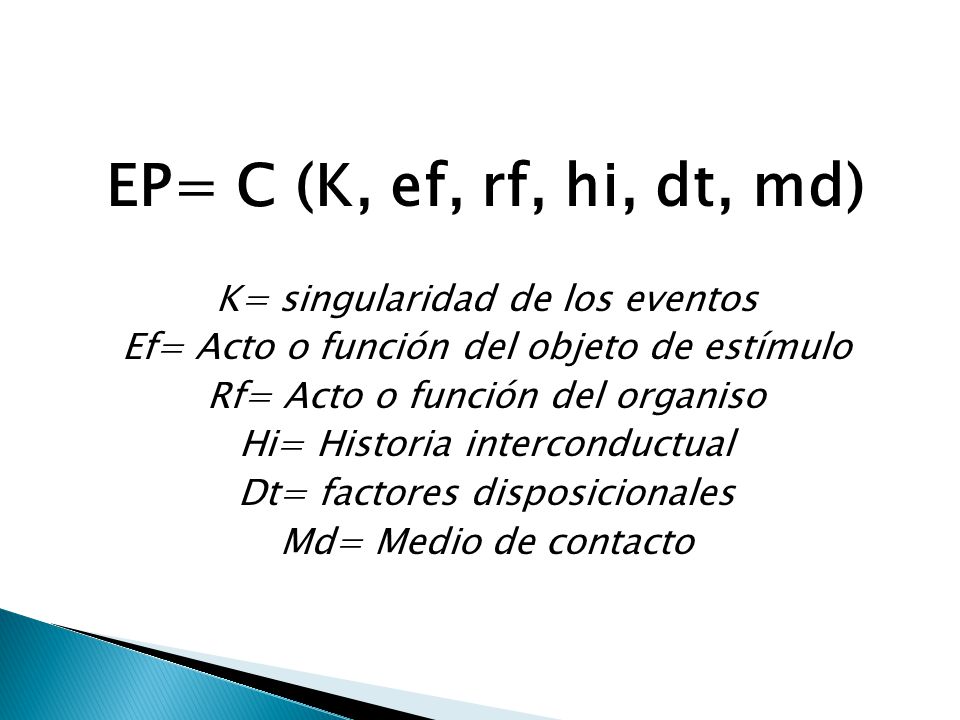 EP= C (K, ef, rf, hi, dt, md) K= singularidad de los eventos