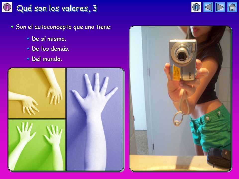 Qué son los valores, 3  Son el autoconcepto que uno tiene:
