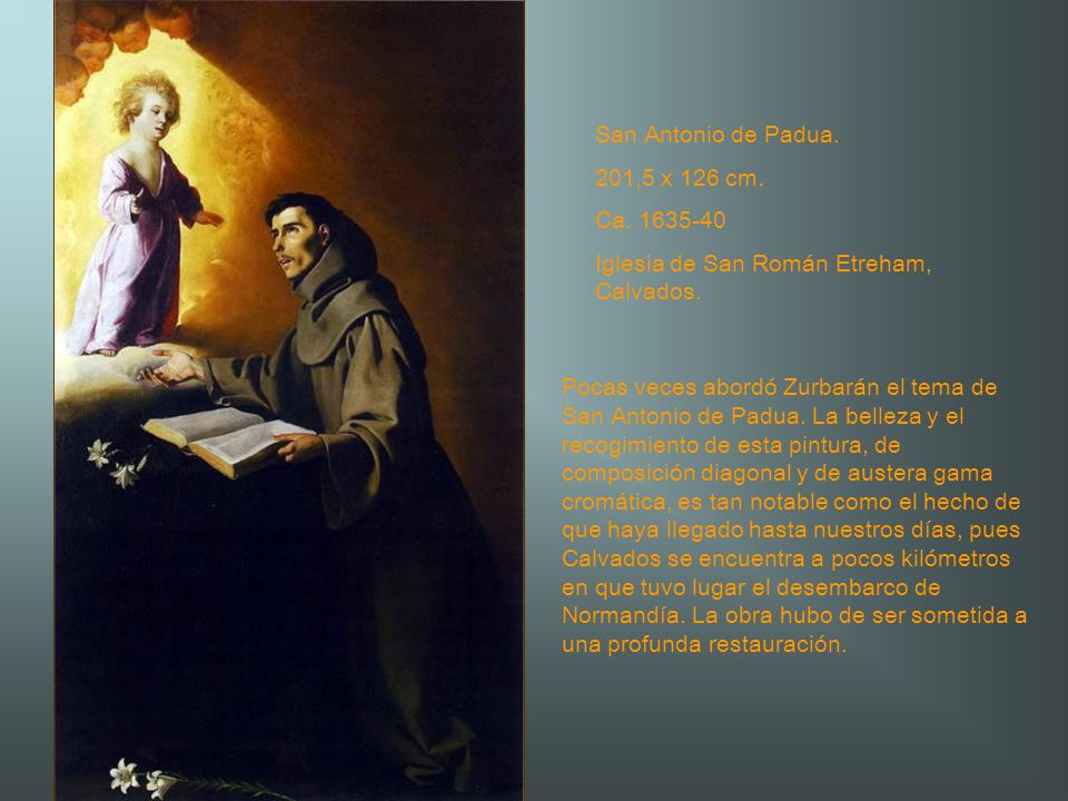 San Antonio de Padua. 201,5 x 126 cm. Ca Iglesia de San Román Etreham, Calvados.