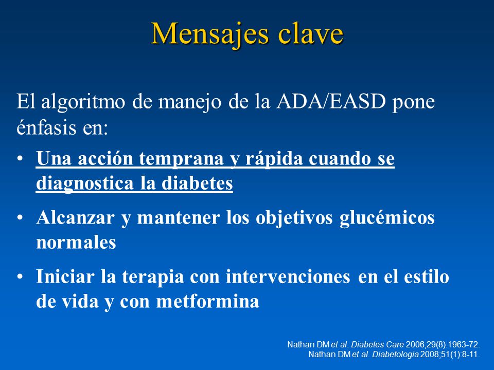 Mensajes clave El algoritmo de manejo de la ADA/EASD pone énfasis en: