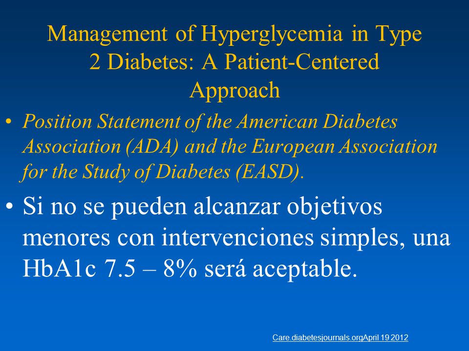 Management of Hyperglycemia in Type 2 Diabetes: A Patient-Centered Approach