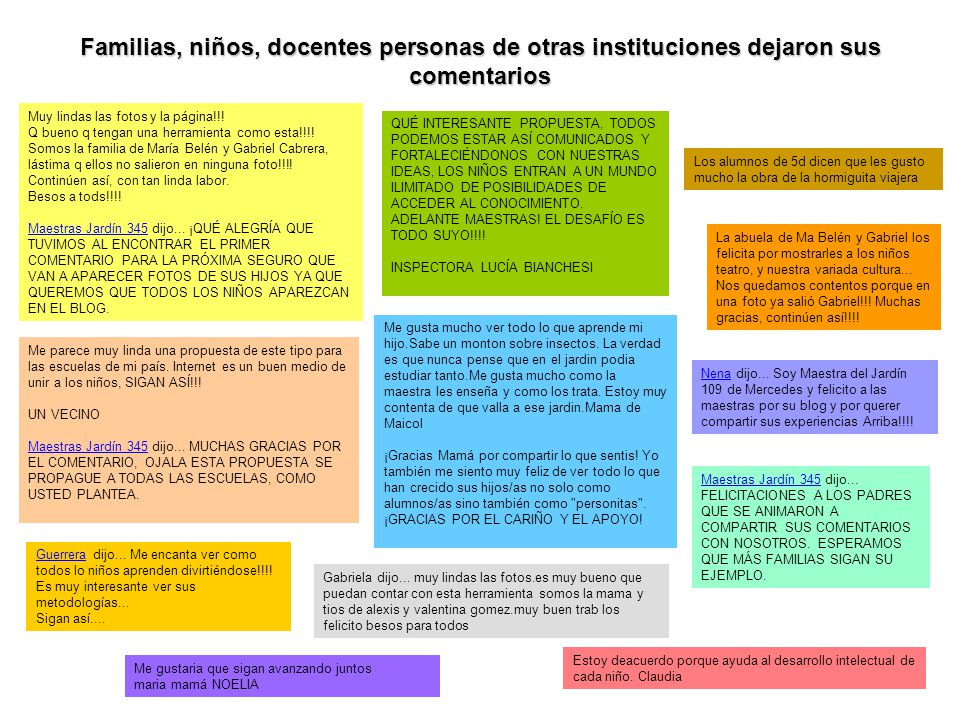 Familias, niños, docentes personas de otras instituciones dejaron sus comentarios