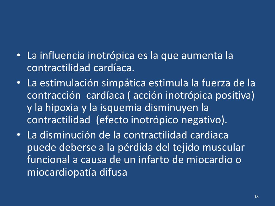 La influencia inotrópica es la que aumenta la contractilidad cardíaca.