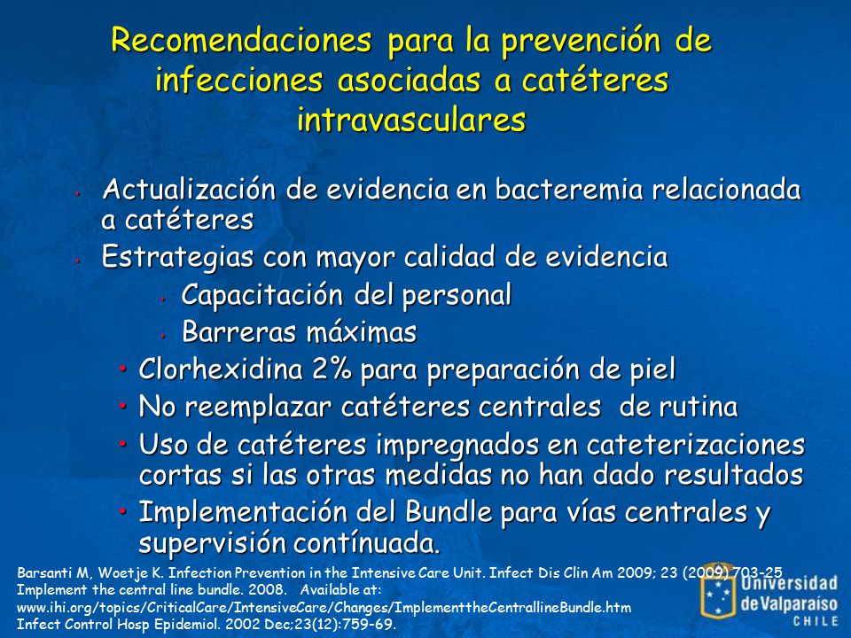 Recomendaciones para la prevención de infecciones asociadas a catéteres intravasculares