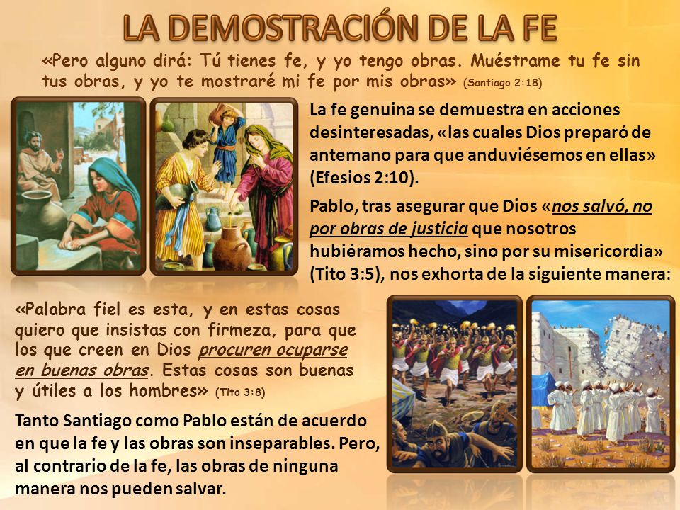 «Pero alguno dirá: Tú tienes fe, y yo tengo obras
