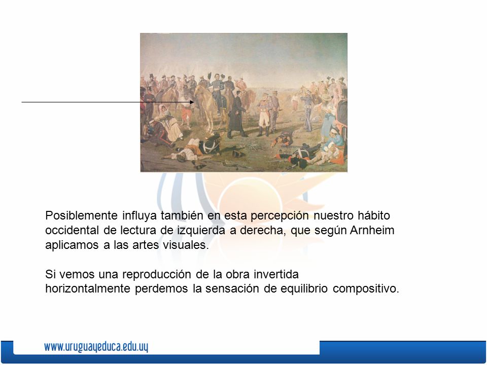 Posiblemente influya también en esta percepción nuestro hábito occidental de lectura de izquierda a derecha, que según Arnheim aplicamos a las artes visuales.