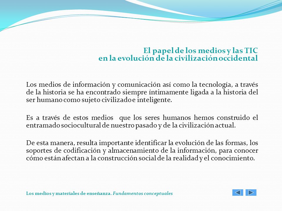 El papel de los medios y las TIC en la evolución de la civilización occidental