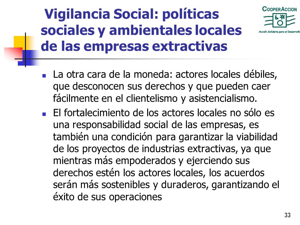 Vigilancia Social: políticas sociales y ambientales locales de las empresas extractivas