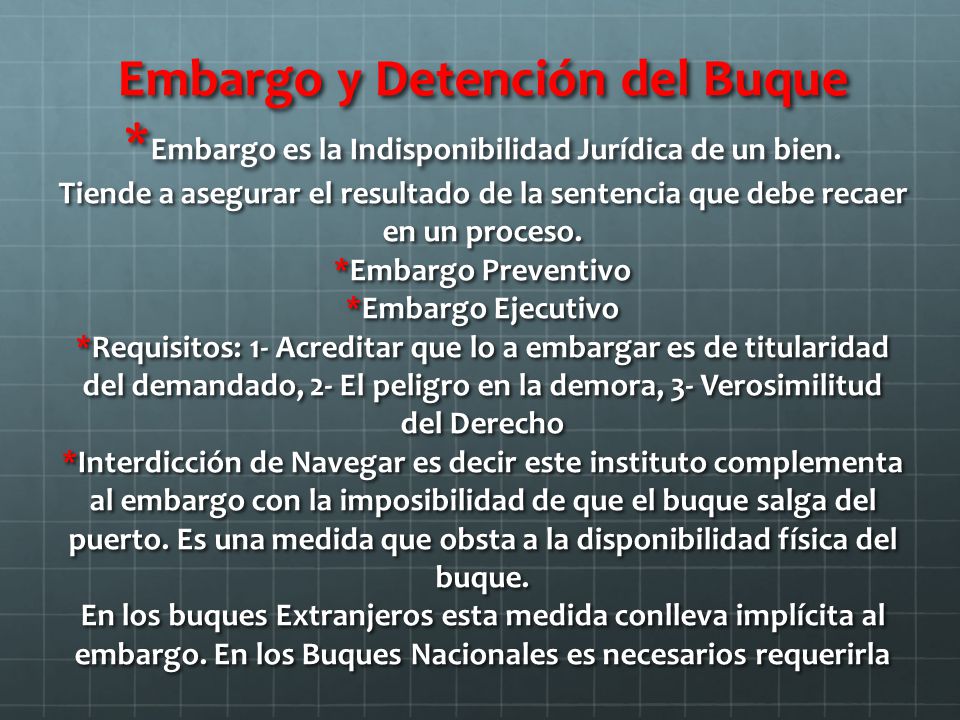 Embargo y Detención del Buque