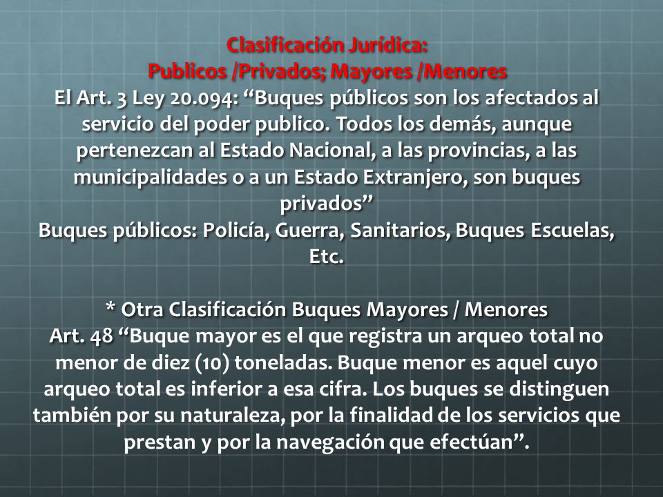Clasificación Jurídica: Publicos /Privados; Mayores /Menores El Art