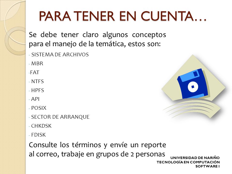 PARA TENER EN CUENTA… Se debe tener claro algunos conceptos para el manejo de la temática, estos son: