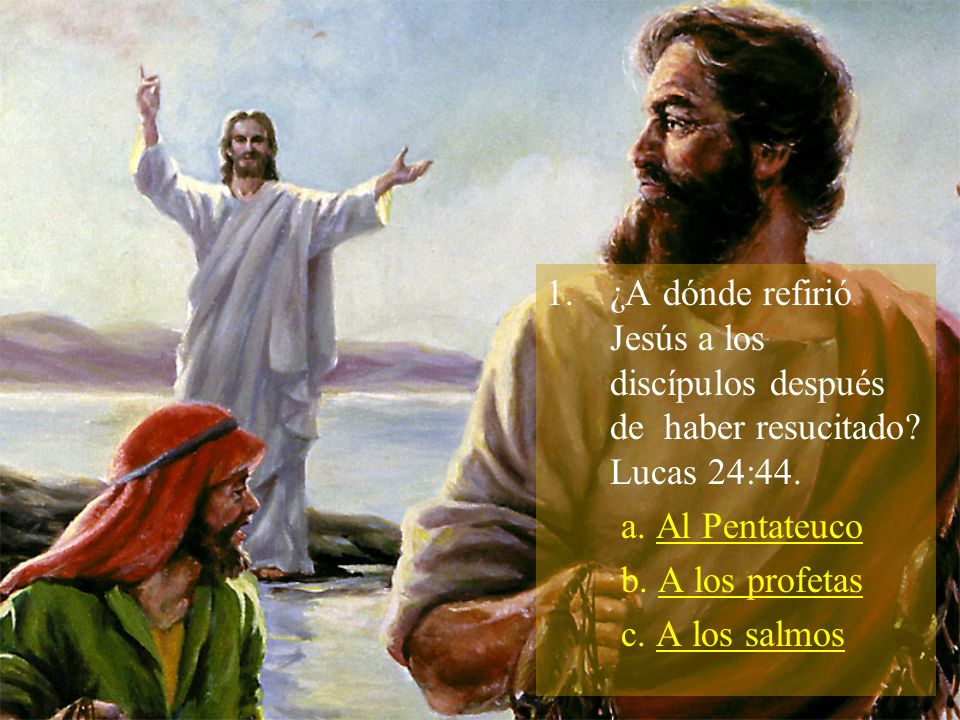 ¿A dónde refirió Jesús a los discípulos después de haber resucitado