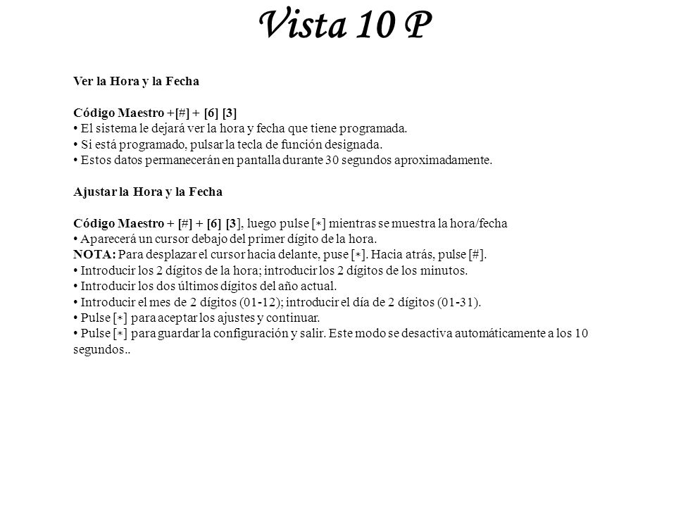 Vista 10 P Ver la Hora y la Fecha Código Maestro +[#] + [6] [3]