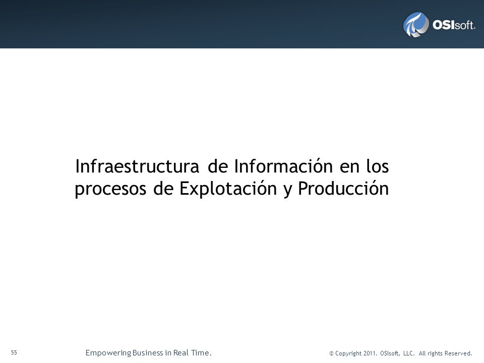 Infraestructura de Información en los procesos de Explotación y Producción