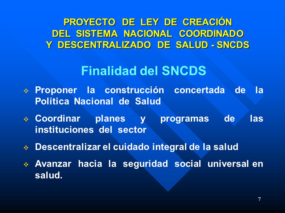 PROYECTO DE LEY DE CREACIÓN DEL SISTEMA NACIONAL COORDINADO Y DESCENTRALIZADO DE SALUD - SNCDS