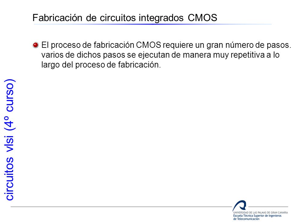 Fabricación de circuitos integrados CMOS