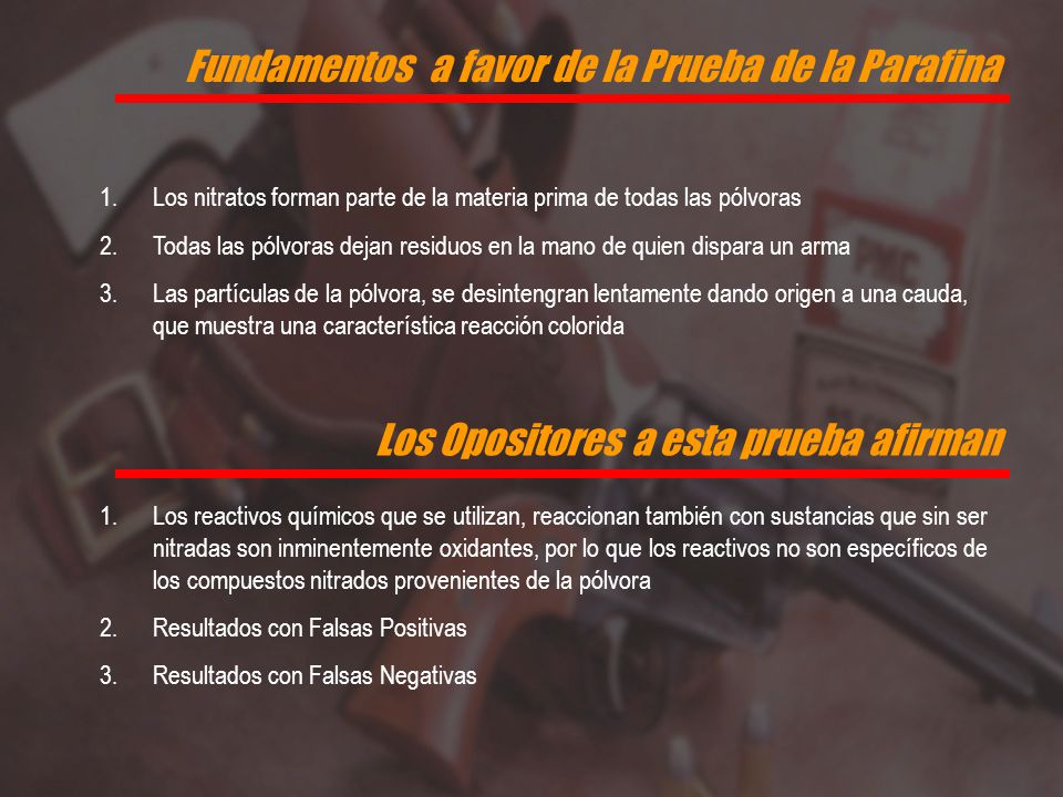 Fundamentos a favor de la Prueba de la Parafina