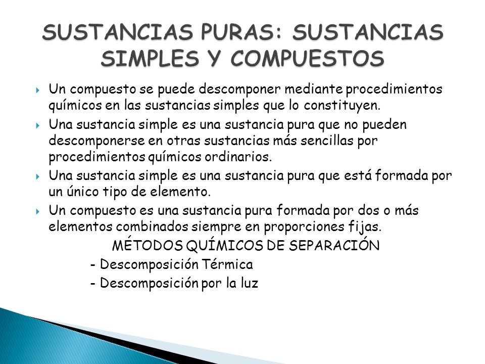 SUSTANCIAS PURAS: SUSTANCIAS SIMPLES Y COMPUESTOS